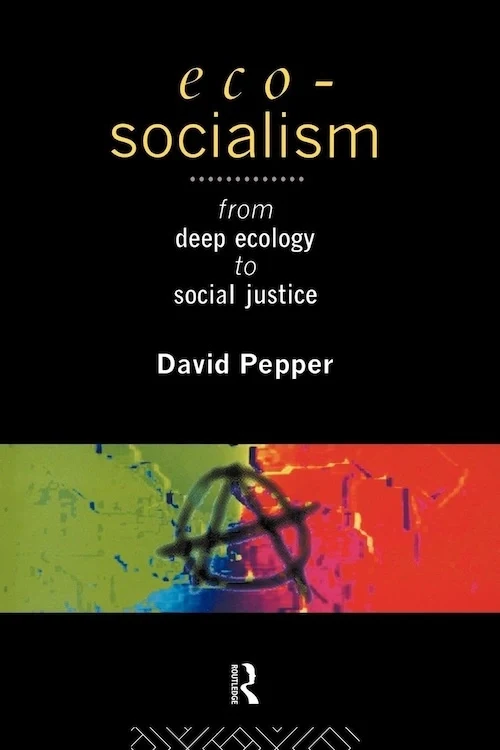 Eco-Socialism by David Pepper